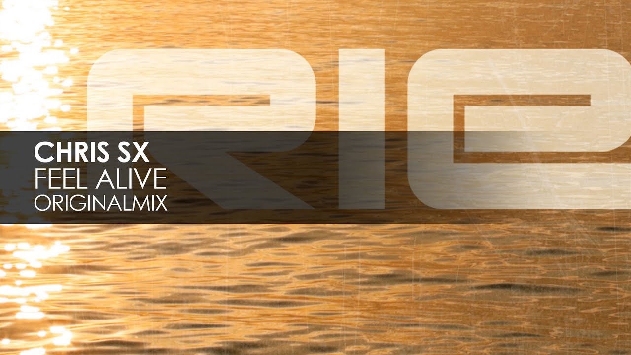 Chris SX - Feel Alive