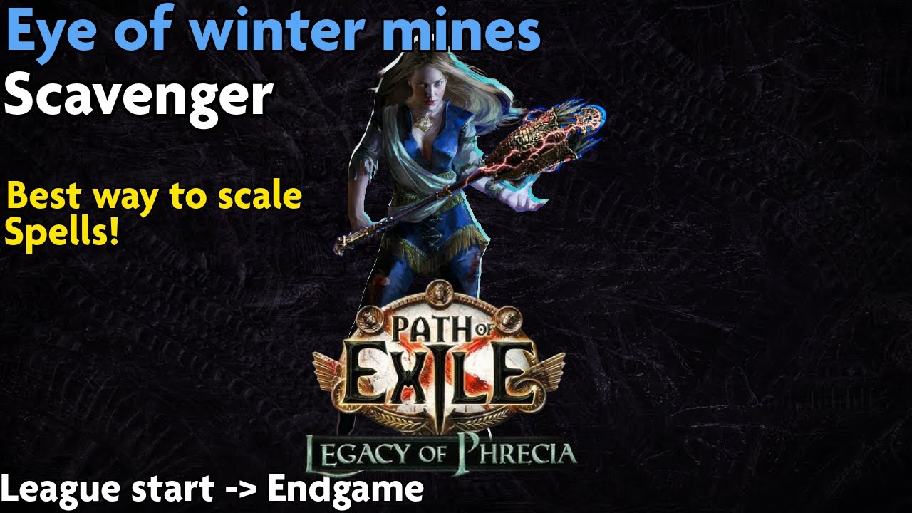 Poe 3.27 | Legacy of phrecia Eye of winter mines scavenger