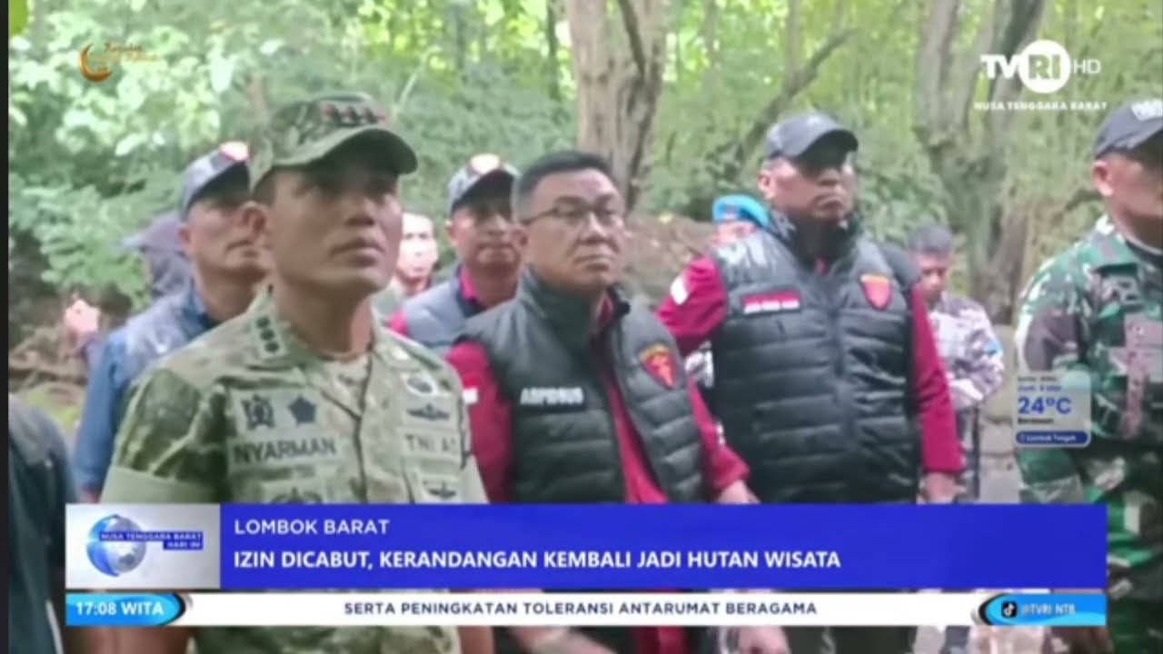 TVRI NTB- TNI Polri Tergabung Satgas PKH Tertibkan Hutan Kerandangan