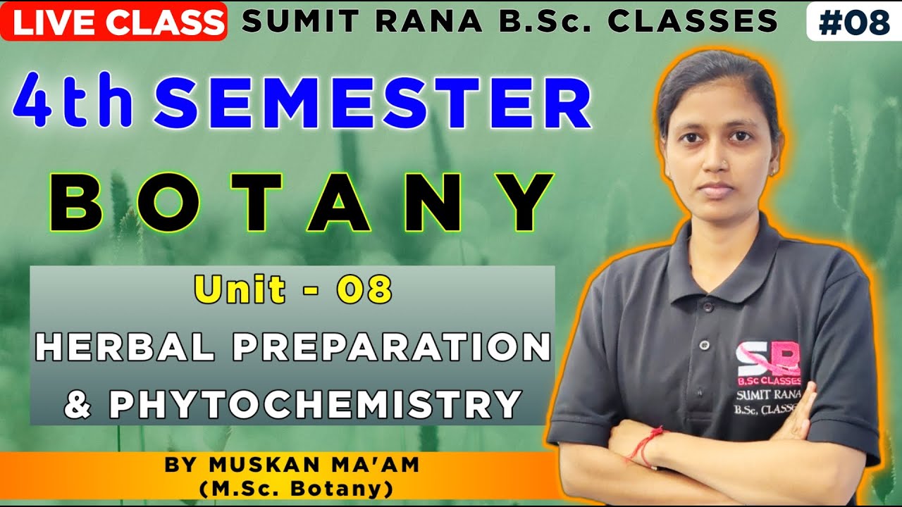 (U.P. Lt-08) Herbal Preparation & Phytochemistry MCQ Based Q/A 4th Semester Botany
