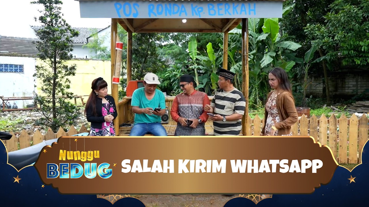 Salah Kirim WhatsApp I Nunggu Bedug Eps.9