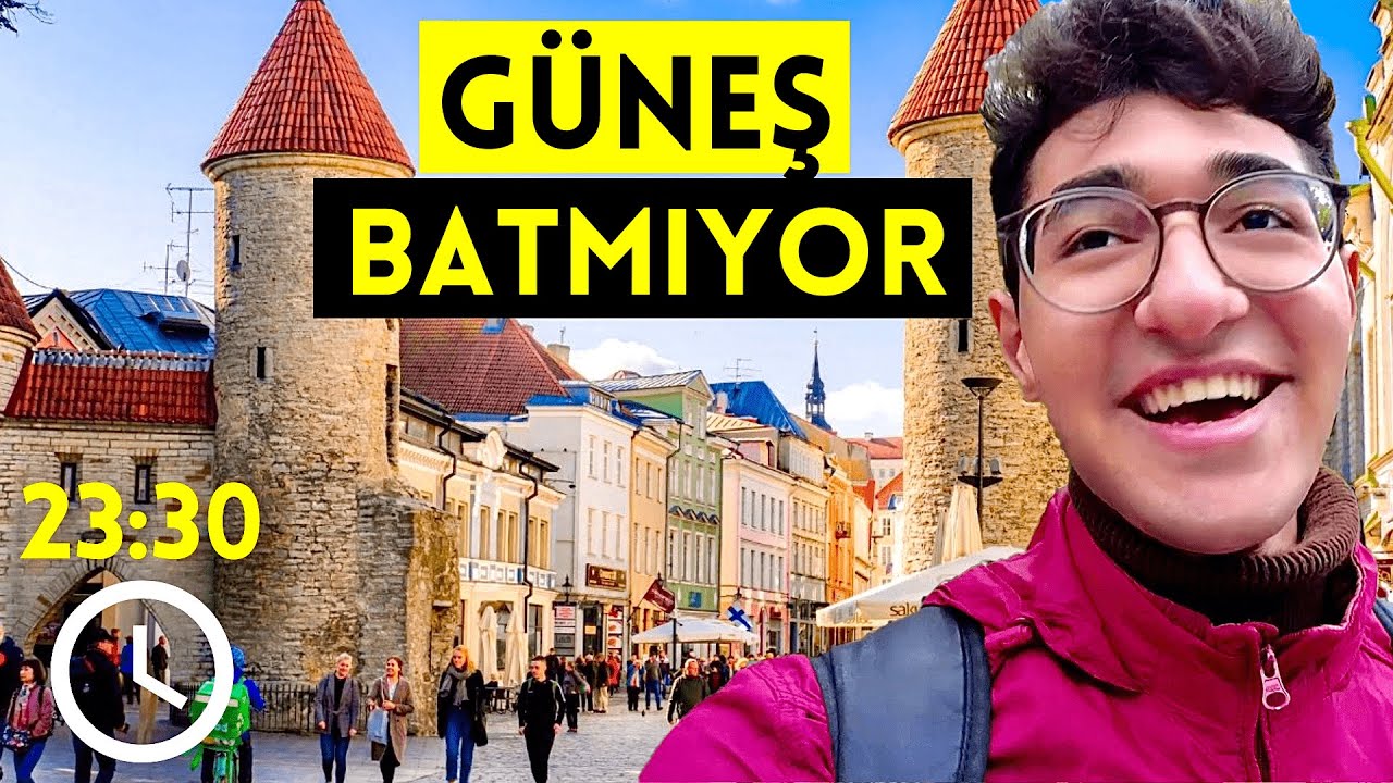 Güneş Batmayan Ülke Estonya'da İlk Günüm!