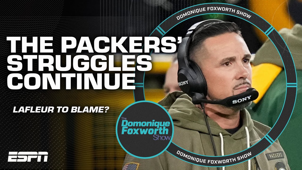 Matt LaFleur TO BLAME for the Packers' struggles? | The Domonique Foxworth Show