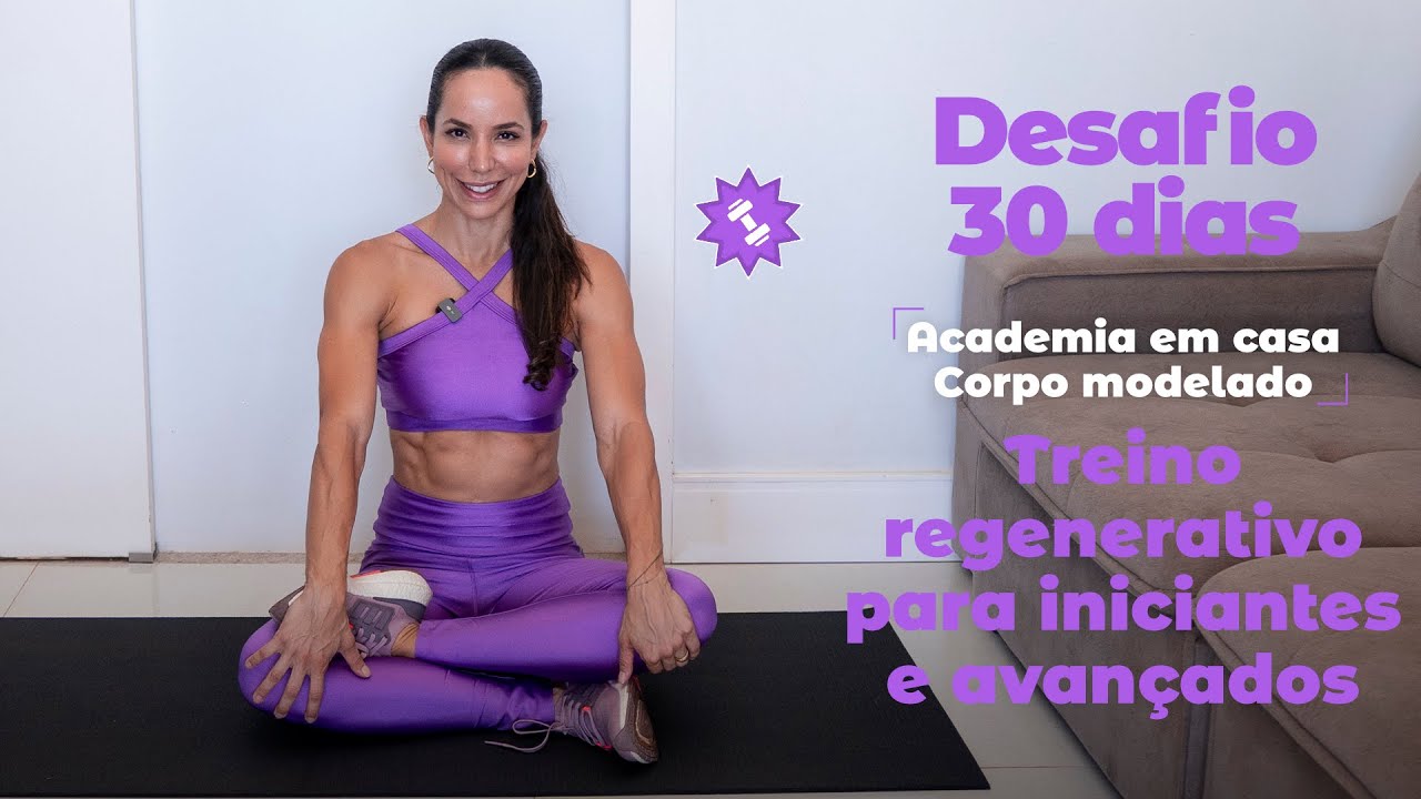Desafio de 30 pra modelar seu corpo em casa - aula para iniciantes e avan&ccedil;ados - Carol Borba