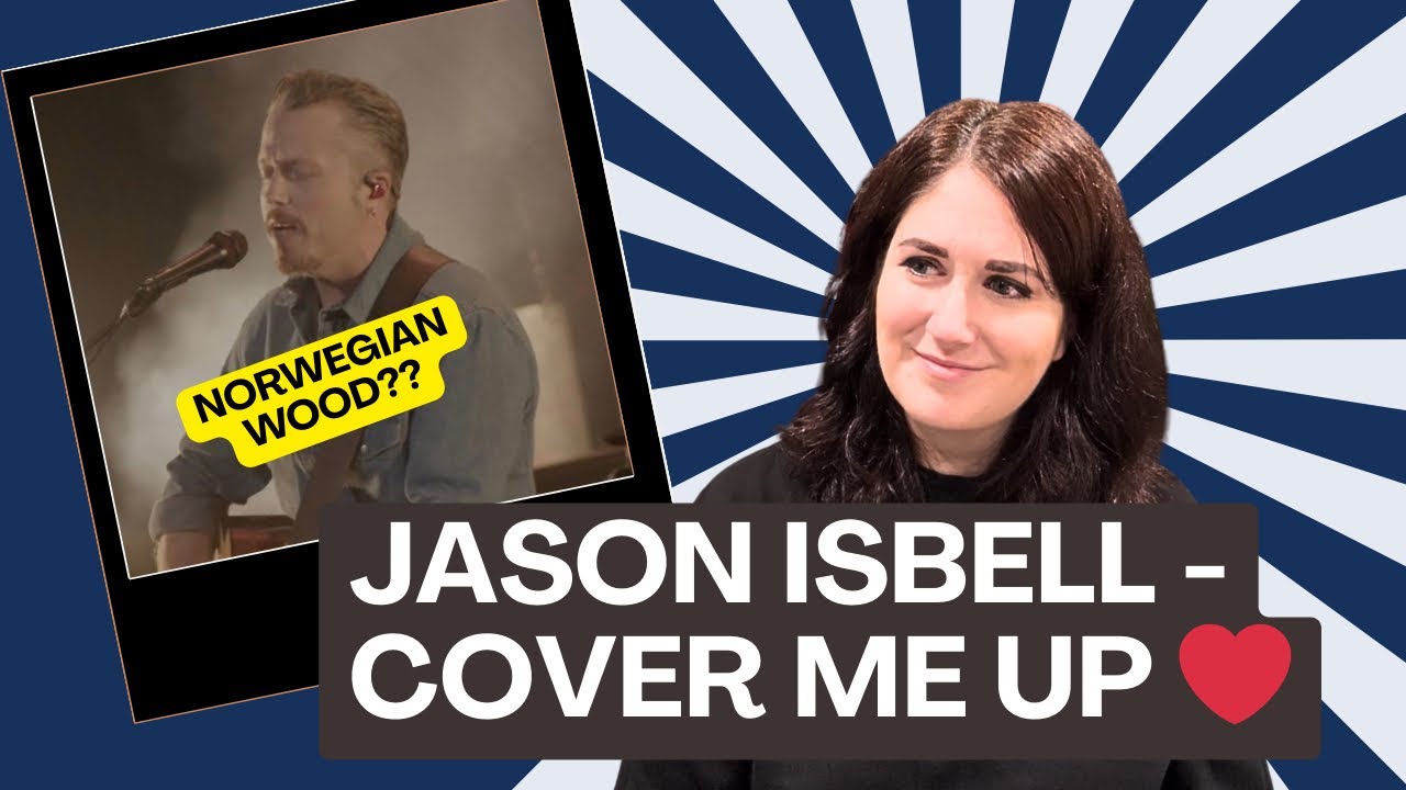 VERY EVOCATIVE! FIRST TIME LISTENING TO JASON ISBELL - COVER ME UP
