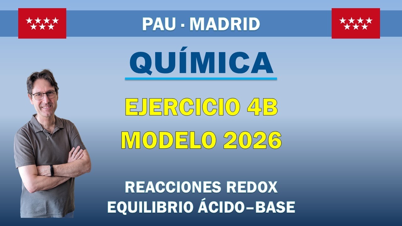 PAU Química Madrid Modelo 2026 | Redox ion-electrón, estequiometría y pH resuelto