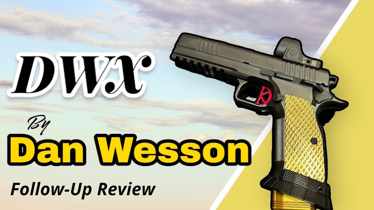 The Dan Wesson DWX REVIEW- W/ Optic Cut - Build Update - Heavy Function Fire
