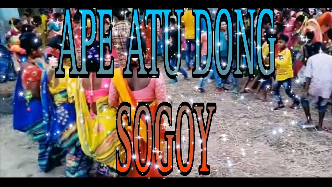 APE ATU DONG SOGOY NEW SANTALI DONG ORJESTAR SONG 💥 Prejentic by KARA ADAR MUSIC song