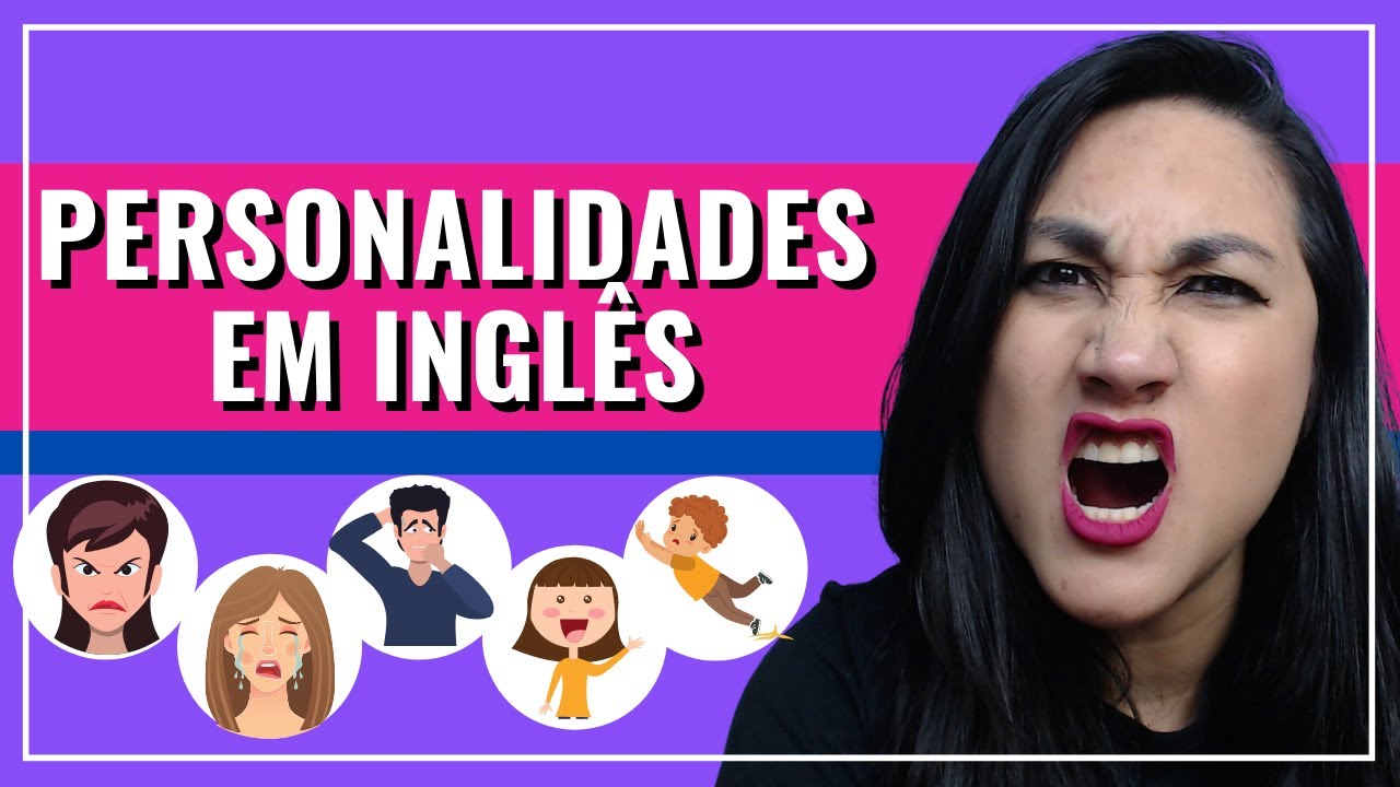 TIPOS DE PERSONALIDADE EM INGLÊS