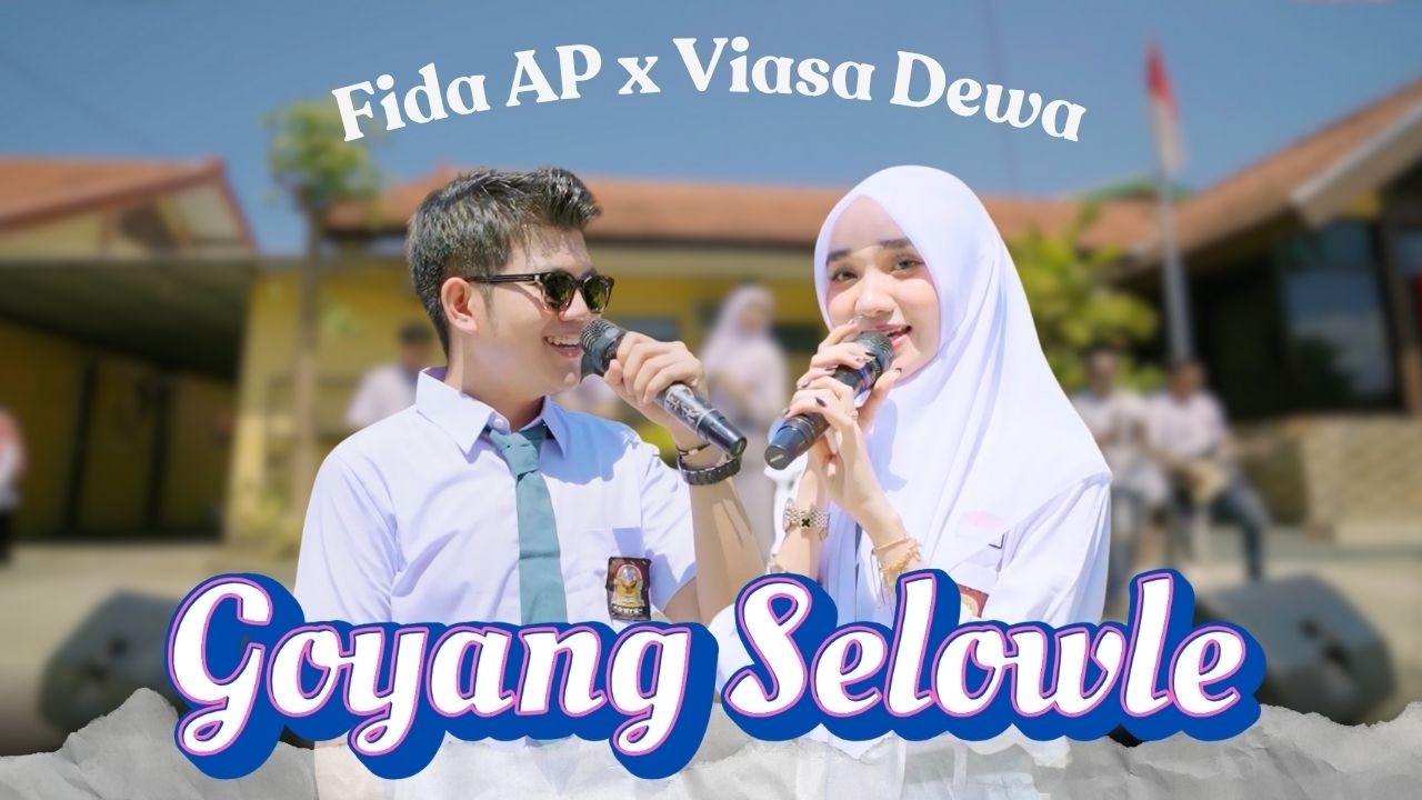 Fida AP X Viasa Dewa - Goyang Selowle (Official Music Video)