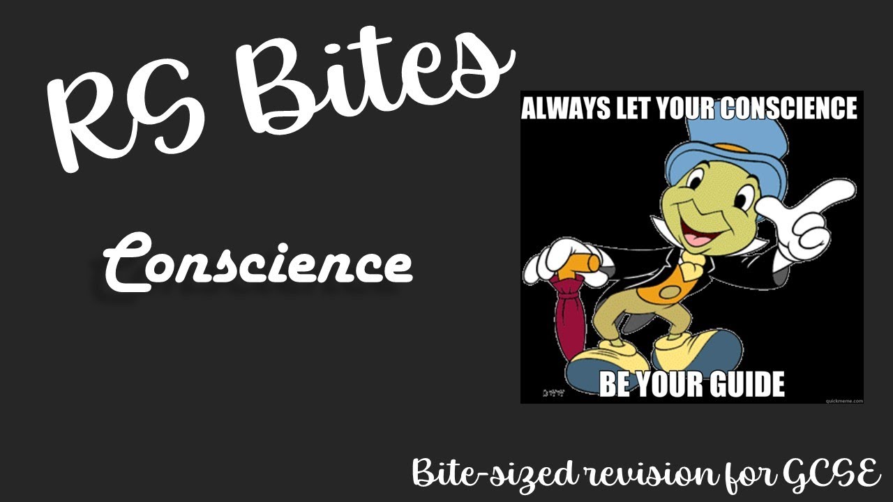 Conscience - GCSE RS Bites