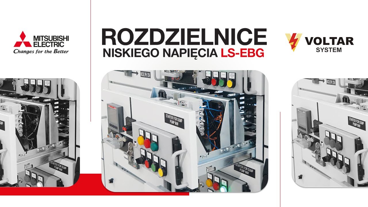 Niezawodna dystrybucja energii w przemyśle – rozdzielnice niskiego napięcia LS-EBG