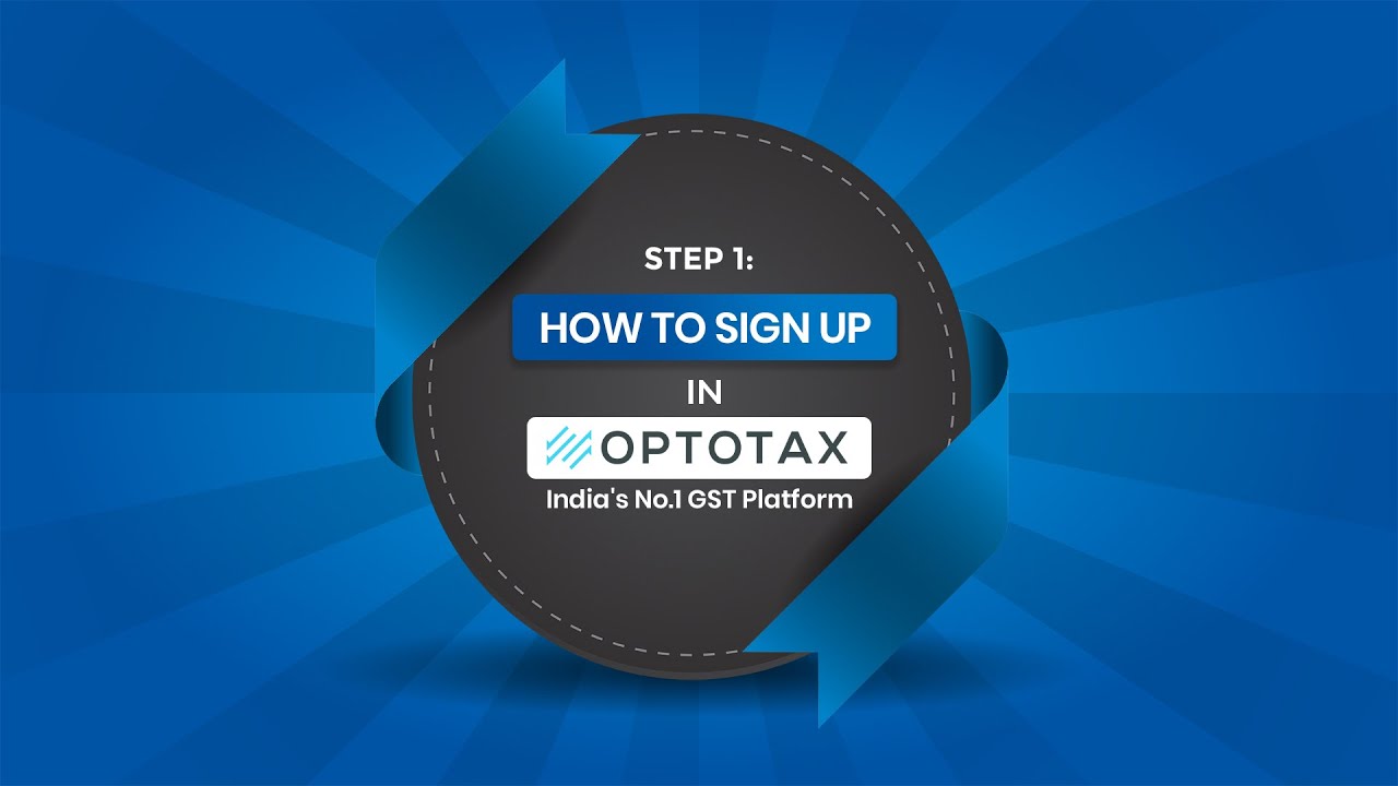 How to Sign Up / Install Optotax l Free GST Software