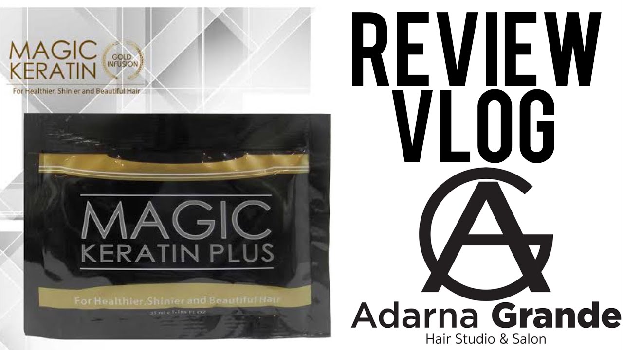 MAGIC KERATIN PLUS REVIEW | ADARNA GRANDE