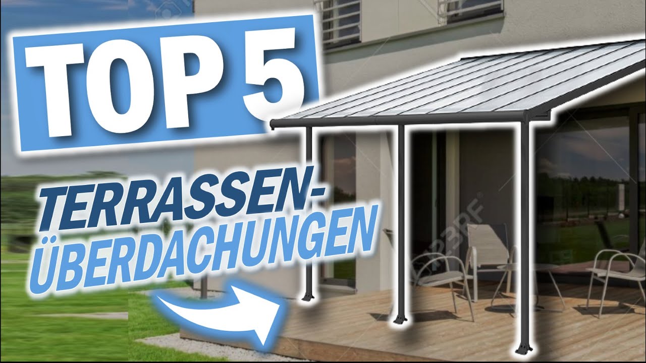 Beste TERRASSEN-ÜBERDACHUNGEN 2026 | Top 5 Terrassenüberdachungen