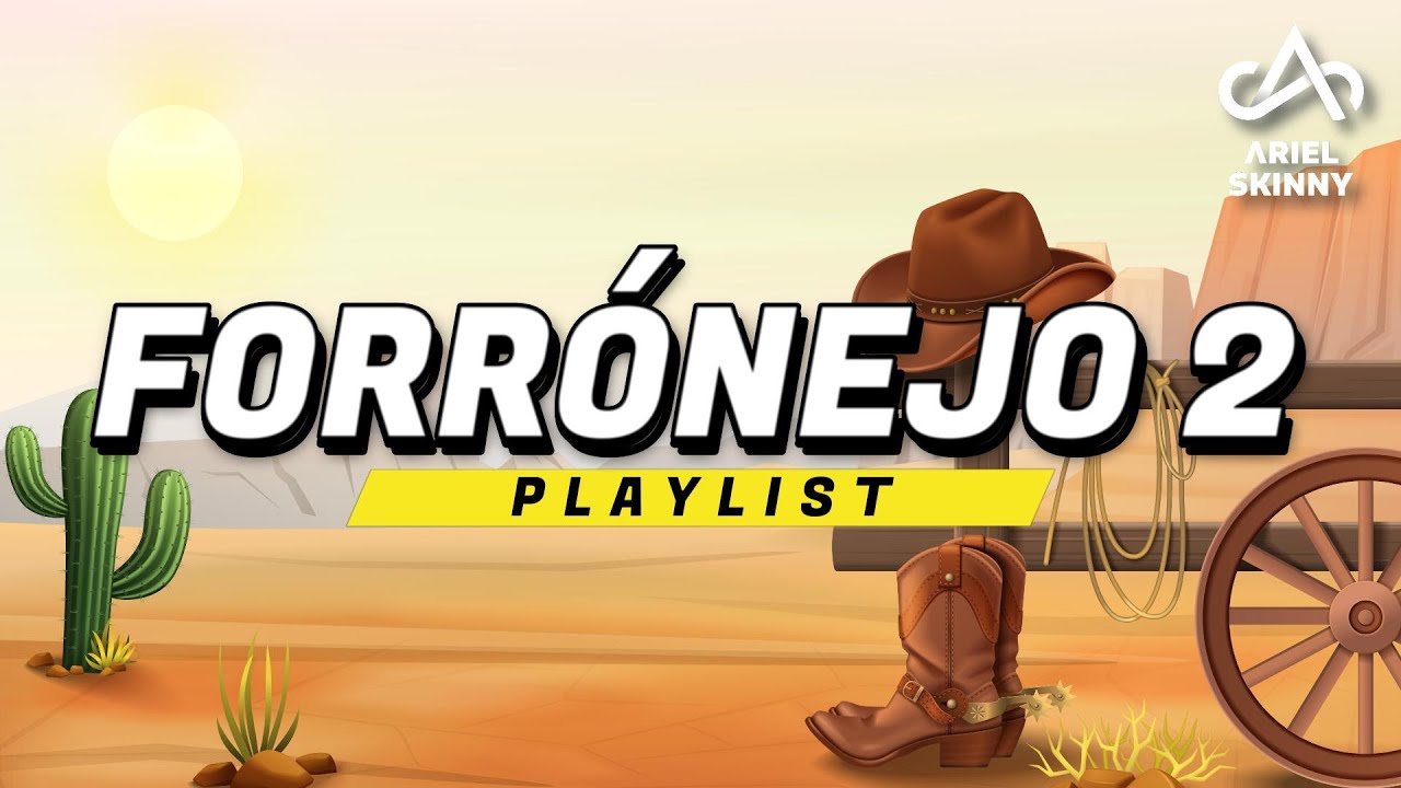 FORRÓNEJO 2 - PLAYLIST [Prod. Ariel Skinny]