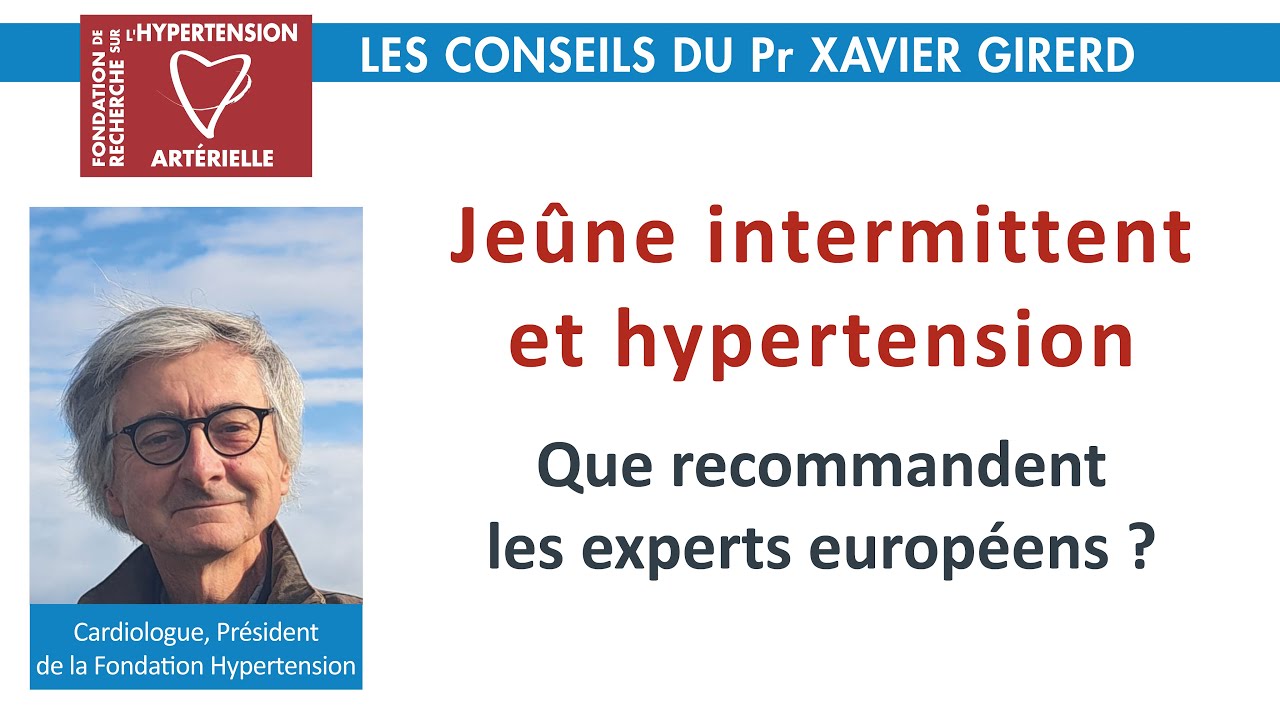 Jeûne intermittent et hypertension - Pr Xavier Girerd