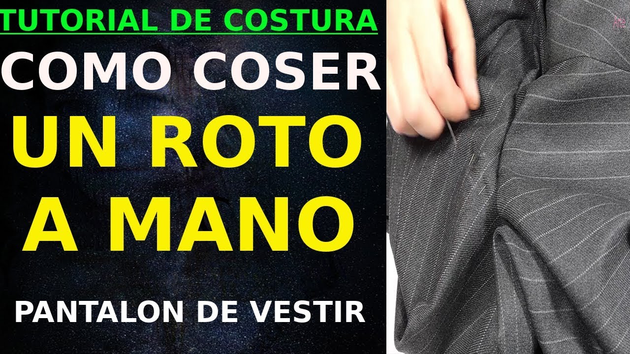 Como coser un roto de pantalon a mano 🌟🌟🌟🌟🌟