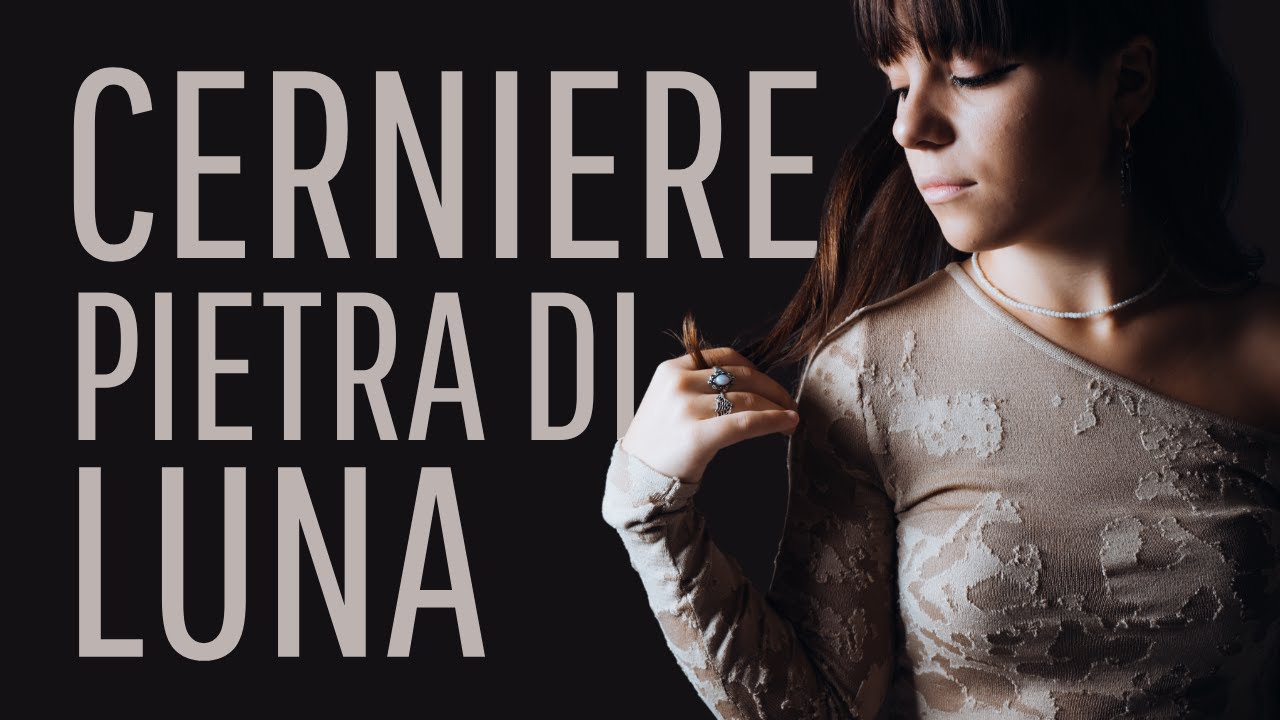 Pietra di Luna - Cerniere