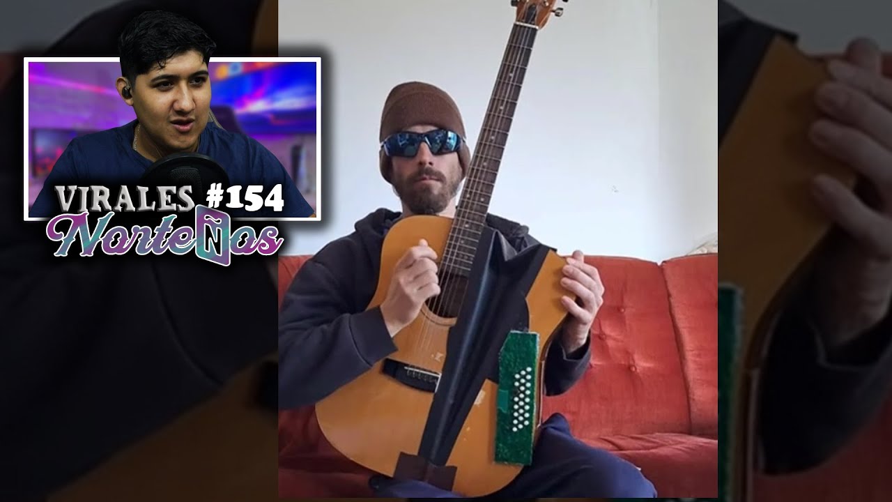Como cuando te piden acordeon y guitarra pero estas solo | Virales Norte&ntilde;os #154