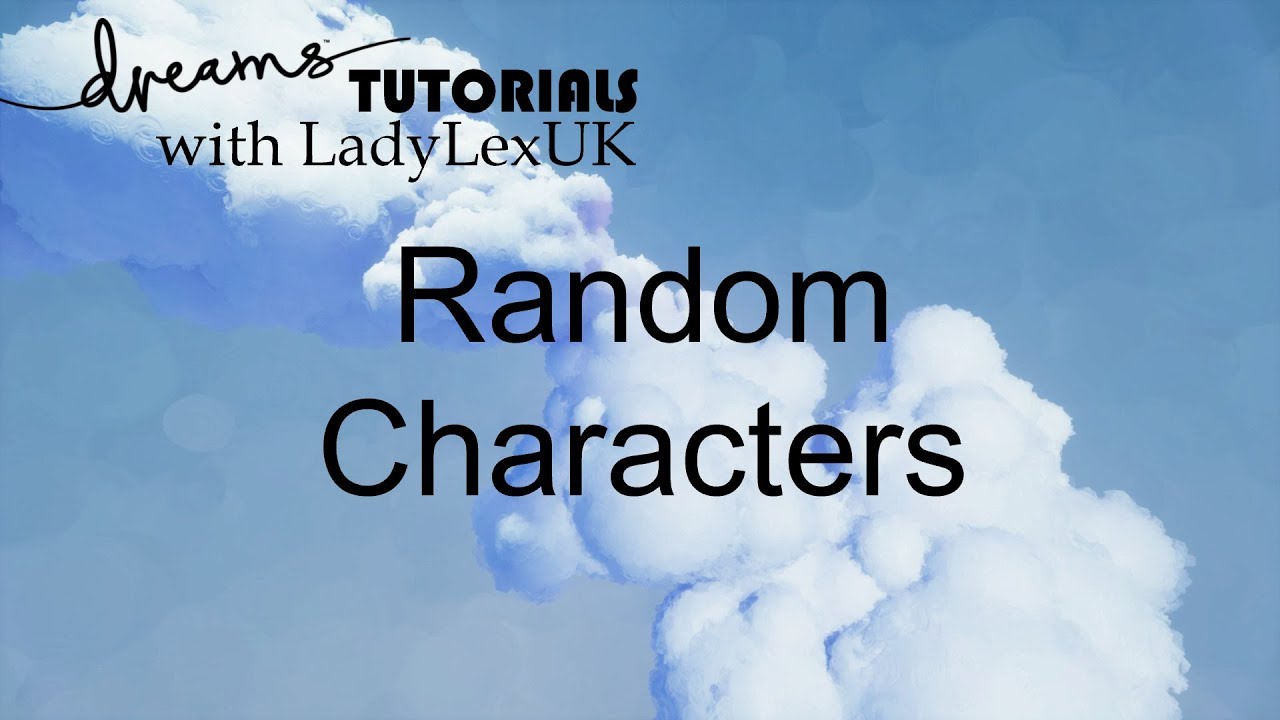 Dreams PS4 Tutorial: Random character designs
