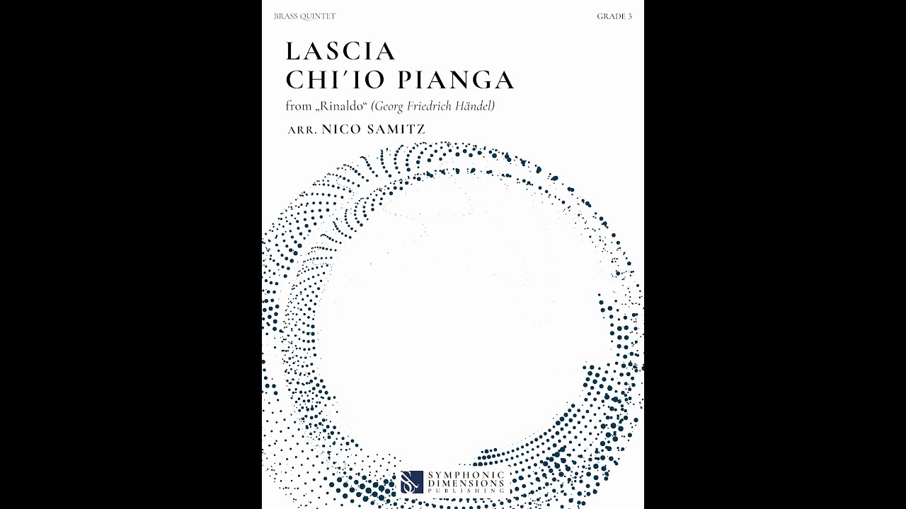 LASCIA CHI IO PINANGO FROM RINALDO (Brass Quintet) - Arr. Nico Samitz