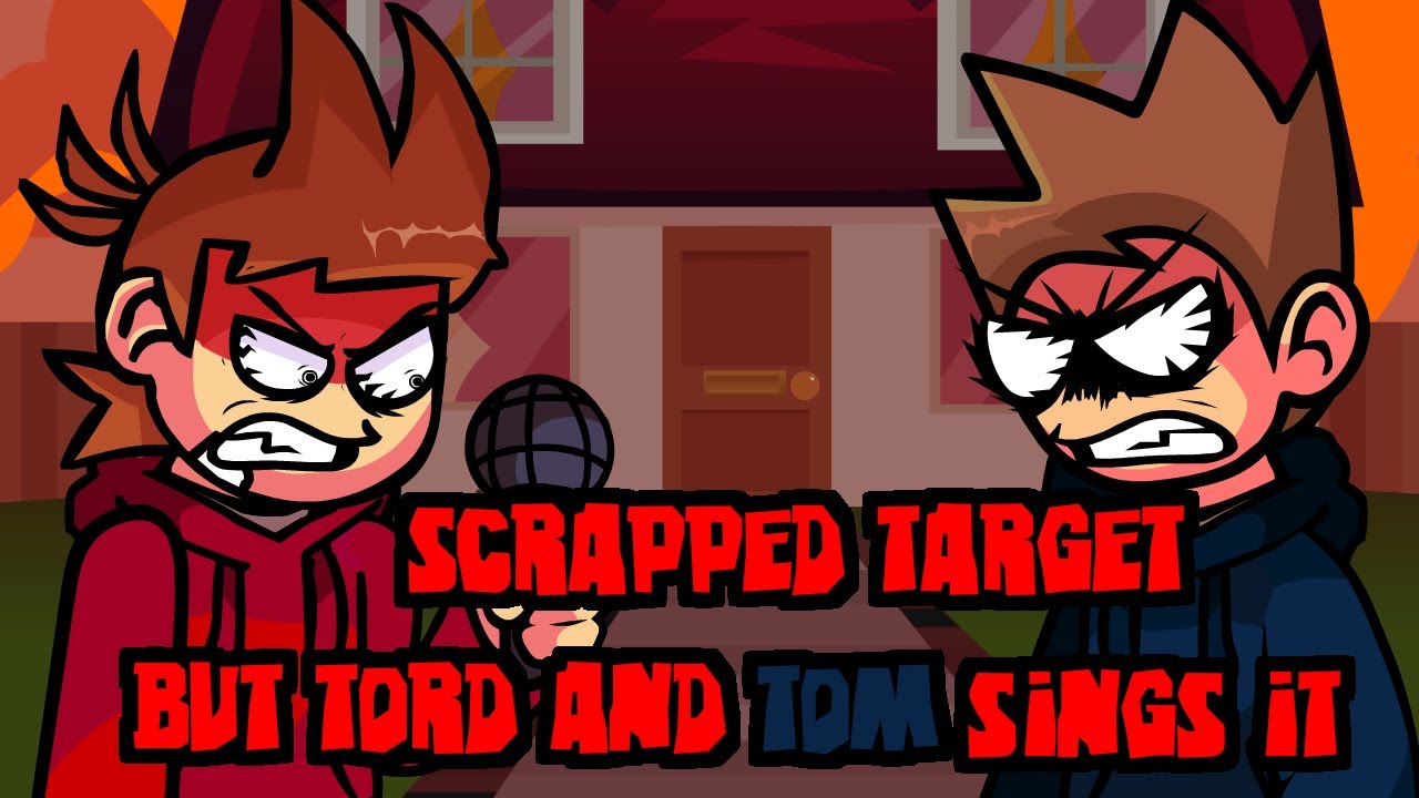 "u should kill yourself, NOW" Scrapped Target but Tord and Tom sings it