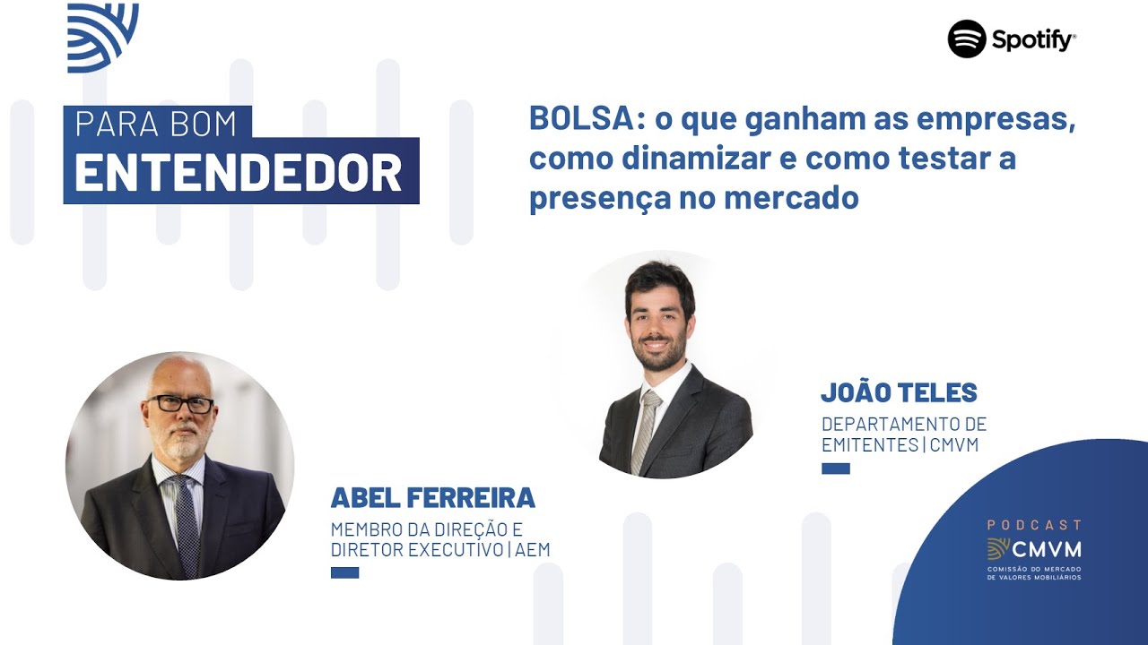 BOLSA: o que Ganham as Empresas com o Mercado de Capitais | Abel Sequeira Ferreira e João Teles