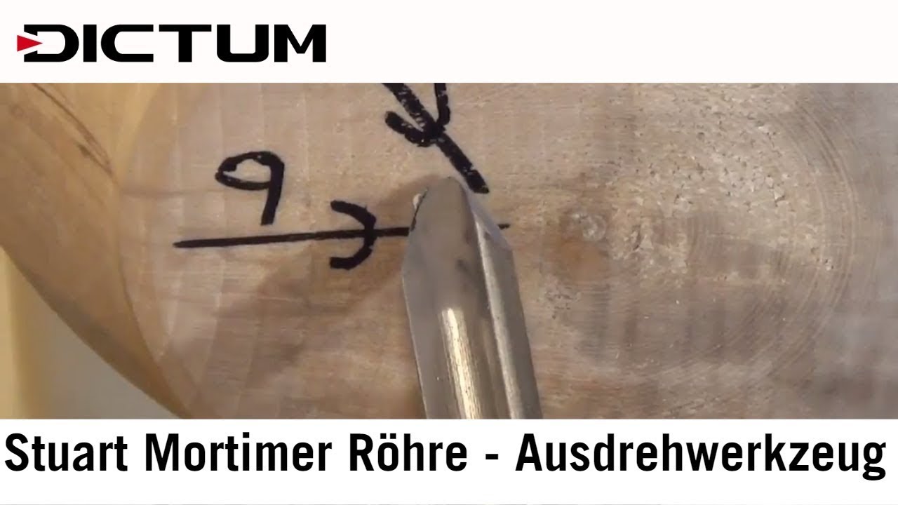 Stuart-Mortimer-Röhre - Ausdrehwerkzeug - DICTUM Drechselwerkstatt