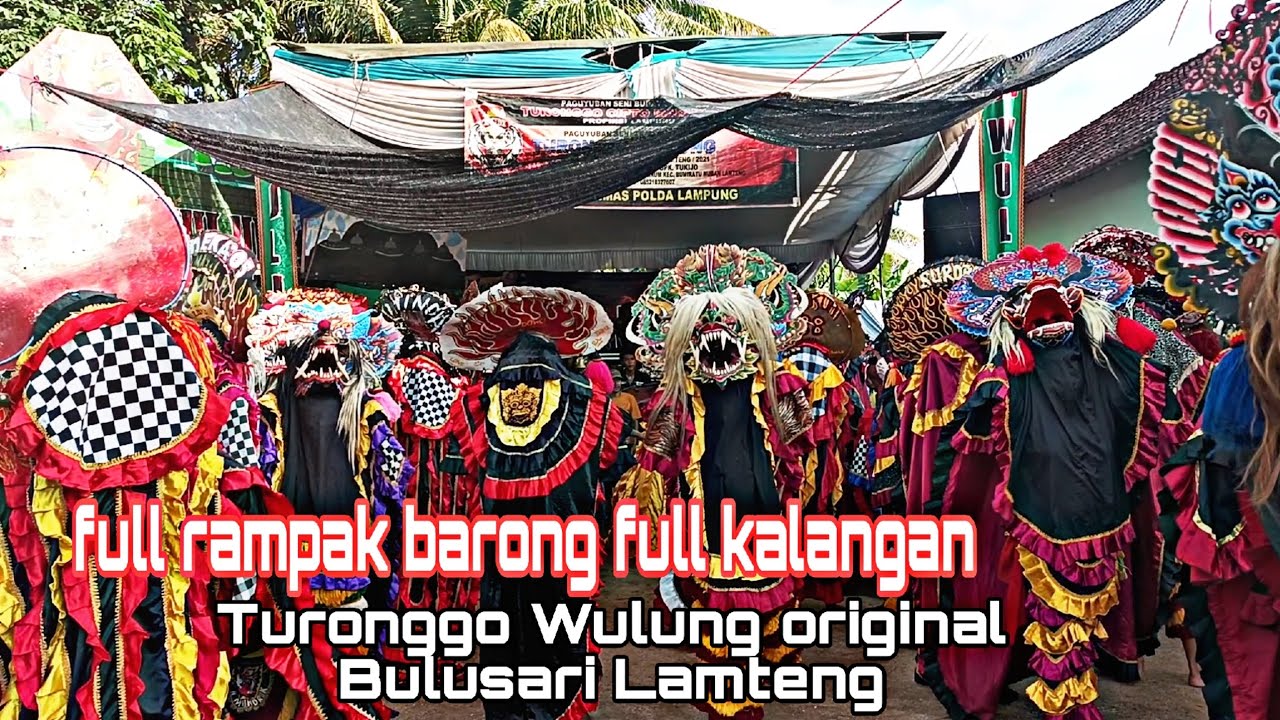 RAMPAK BARONG PENUH KALANGAN DI JARANAN TURONGGO WULUNG ORIGINAL BULUSARI LAMTENG