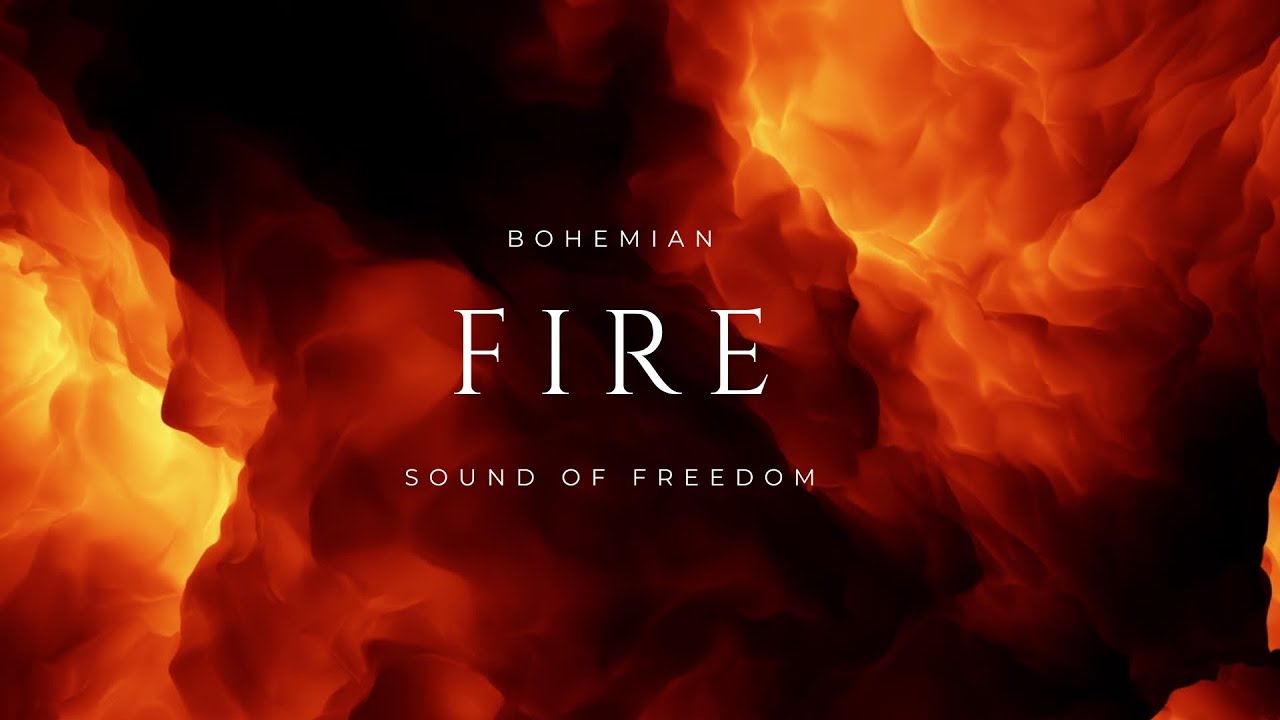 BOHEMIAN - FIRE (Ambient for Meditation)