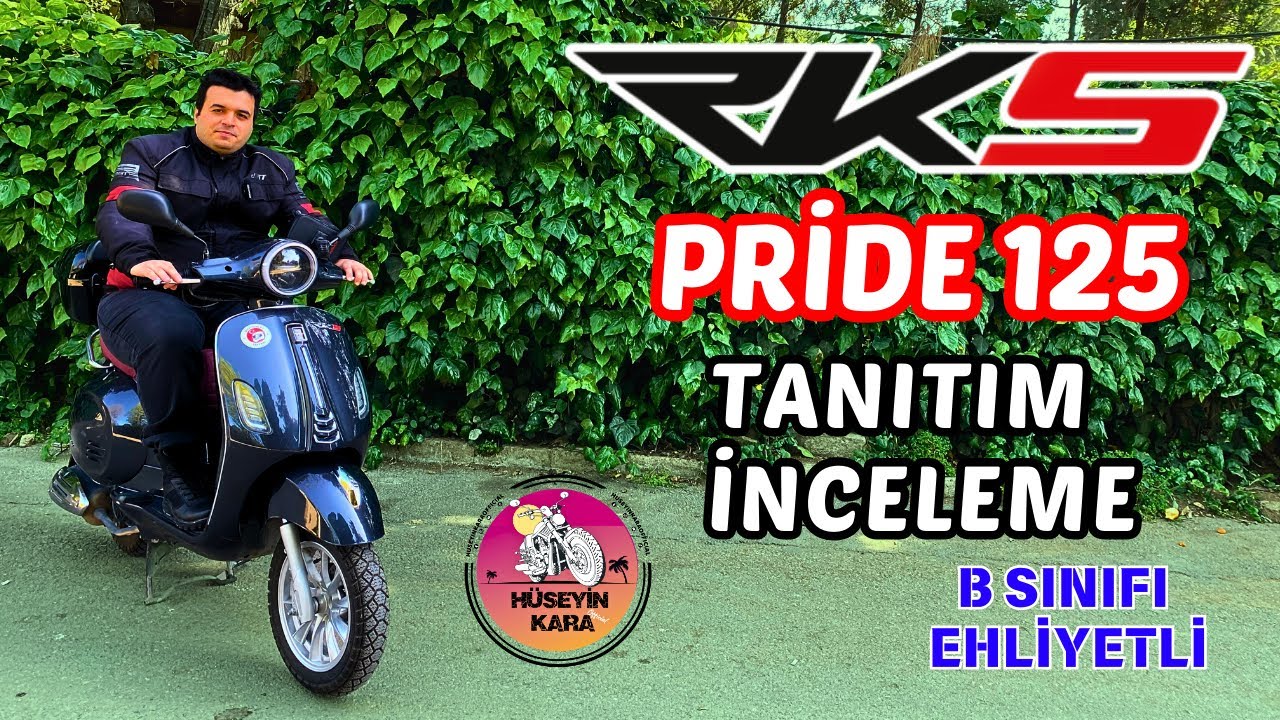 RKS Pride 125  |  Tanıtım İnceleme Videosu