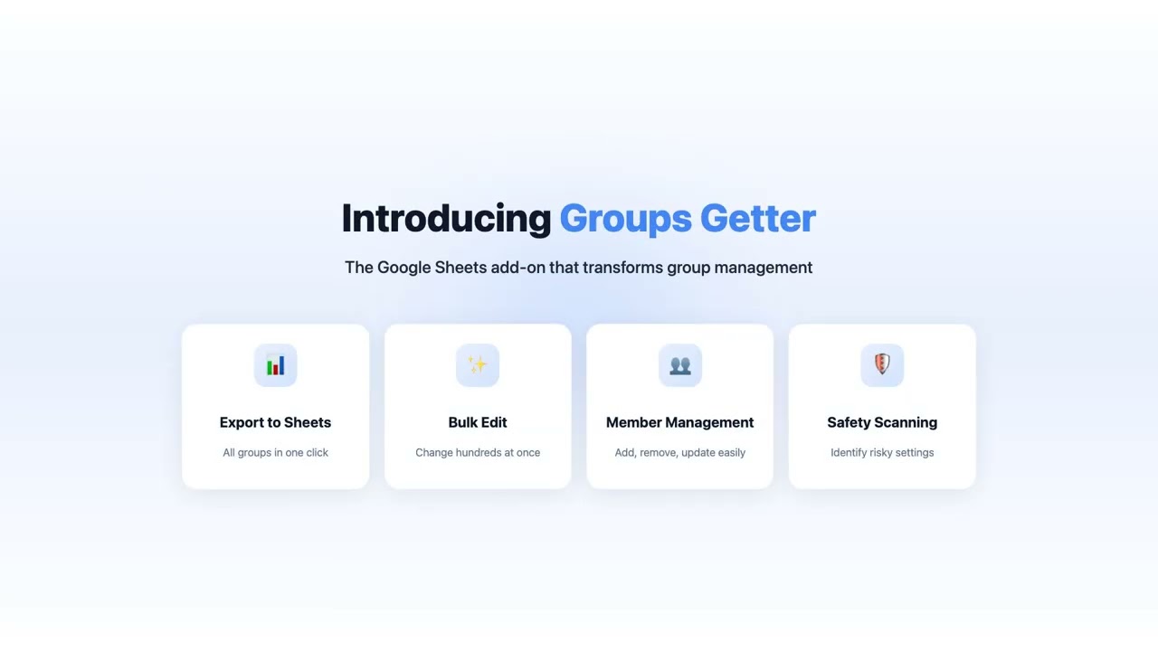 Groups Getter - Bulk Manage Google Groups from Google Sheets