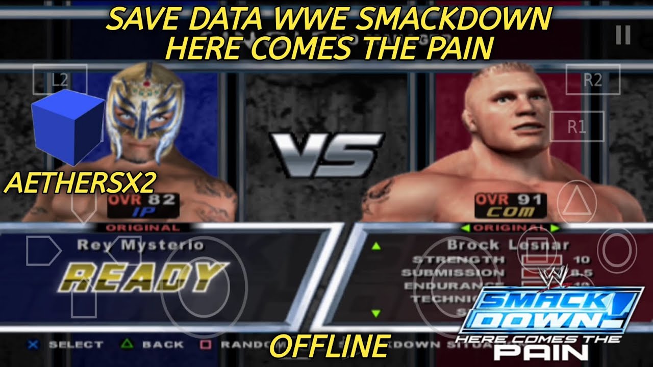 SAVE DATA WWE SMACKDOWN HERE COMES THE PAIN AETHERSX2 