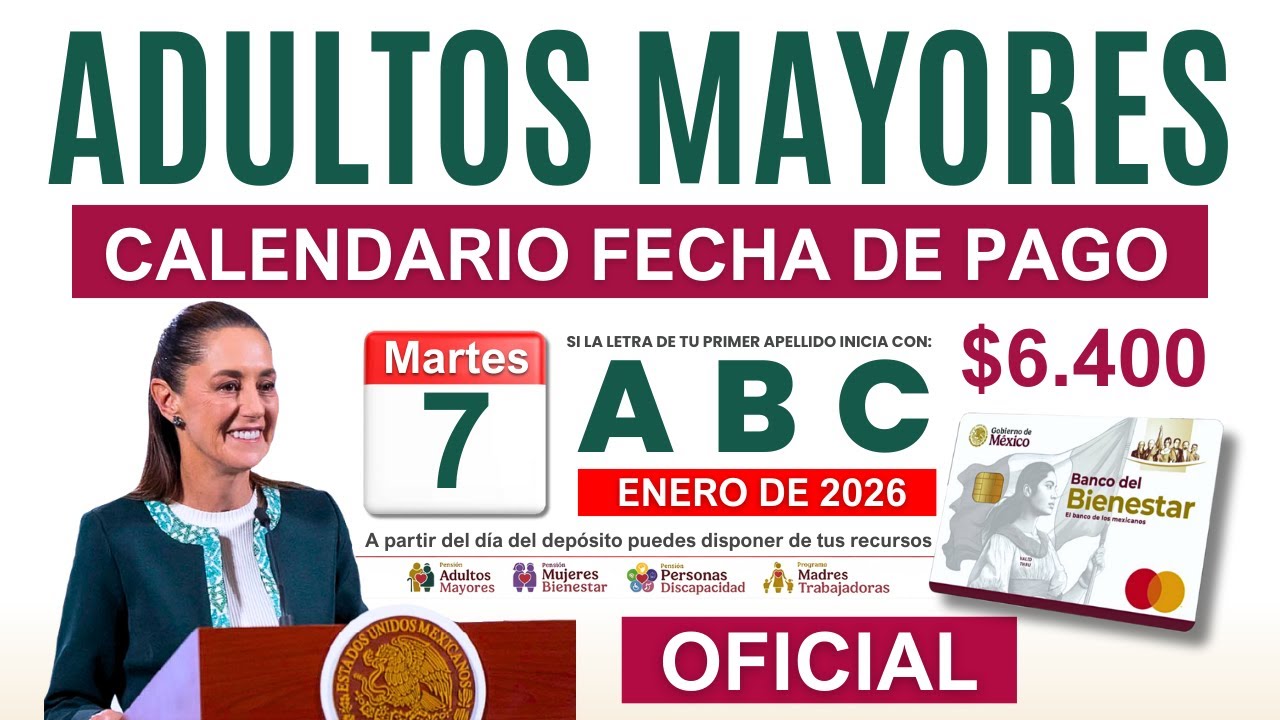 💥Mira Cu&aacute;ndo Te Pagan la Pensi&oacute;n Adultos Mayores 65 y M&aacute;s Calendario y Monto Enero 2026 Confirmado🗓️