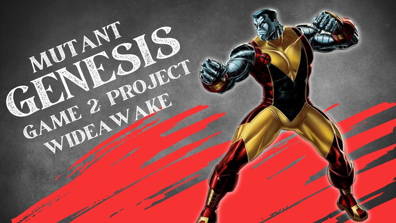 Mutant Genesis Campaign: Game 2 - Project Wideawake