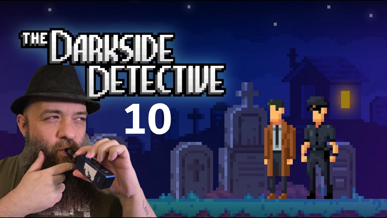 Darkside Dick 10 - Rix plays The Darkside Detective