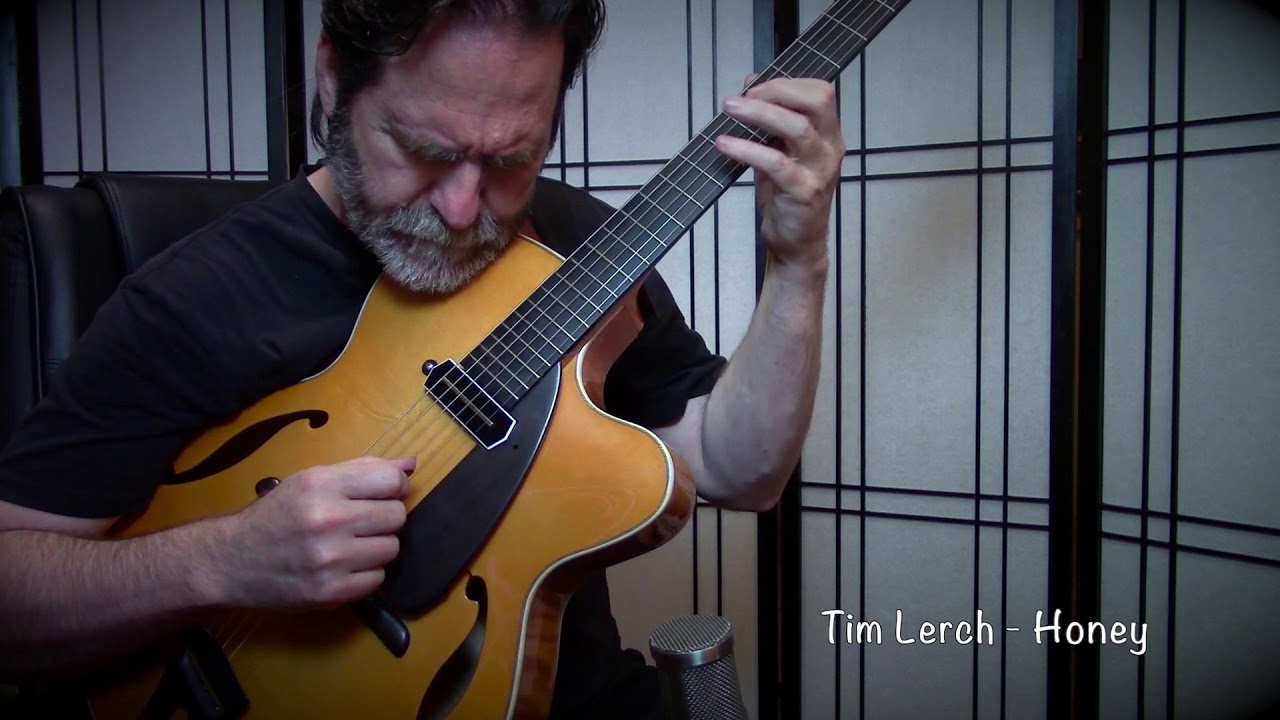 Tim Lerch  - Honey - Linda Manzer Archtop