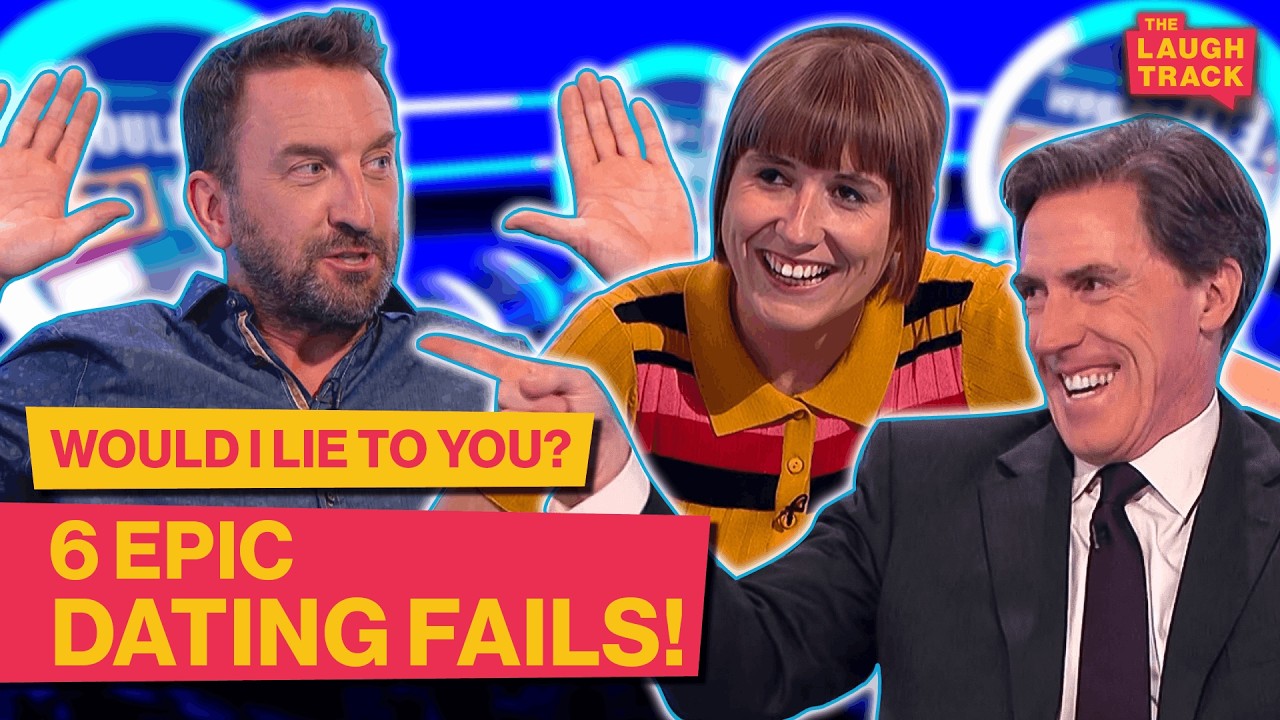 Are These HILARIOUS Dating Fails Unbelievable? | Would I Lie To You? | The Laugh Track