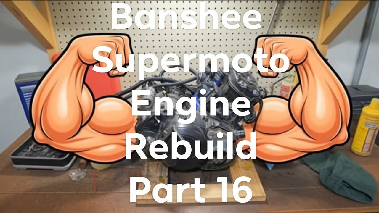 Banshee Supermoto Engine Rebuild Part 16 Finishing The Engine