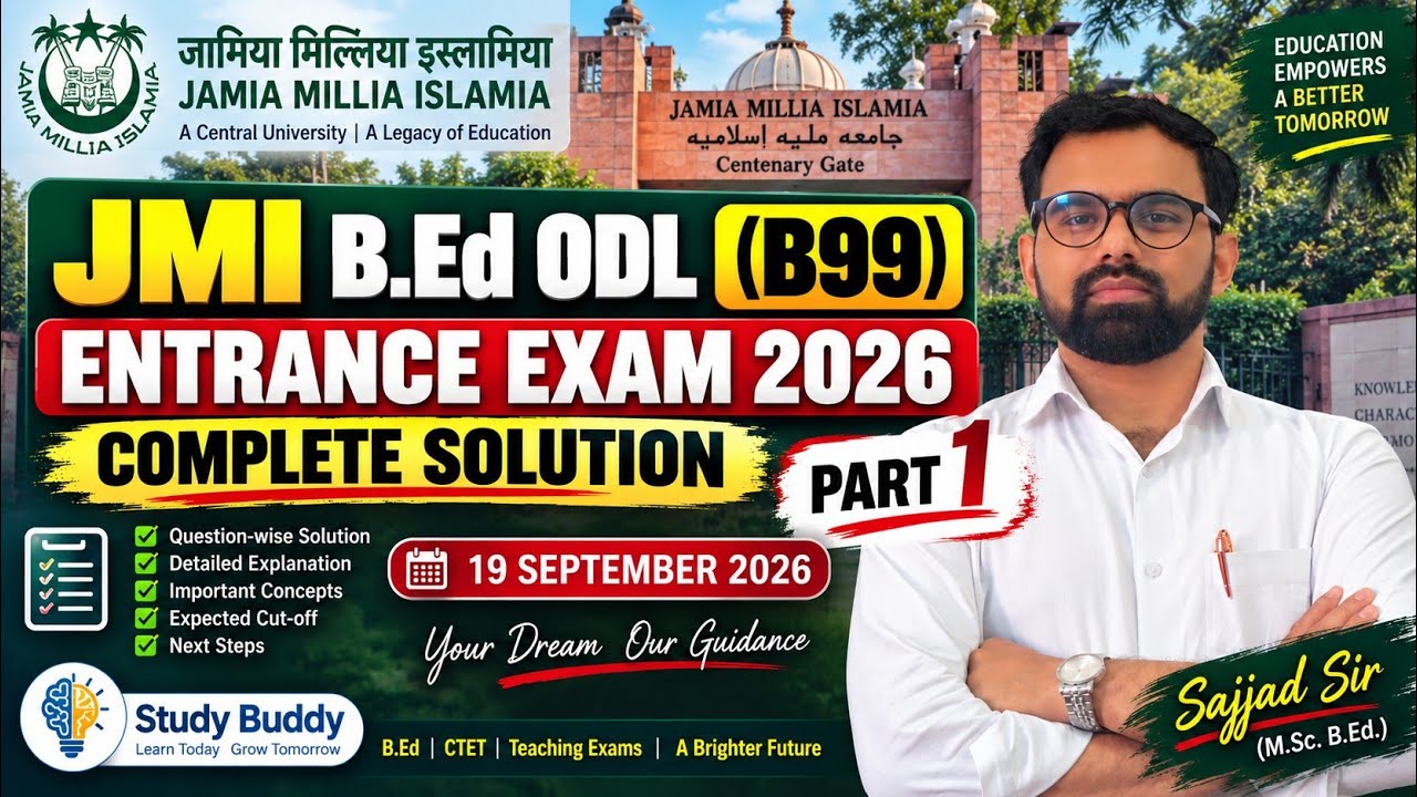 JMI B.Ed ODL (B99) Entrance Exam 2026 | Complete Solution | Question-Wise Explanation | Part-1 JMI