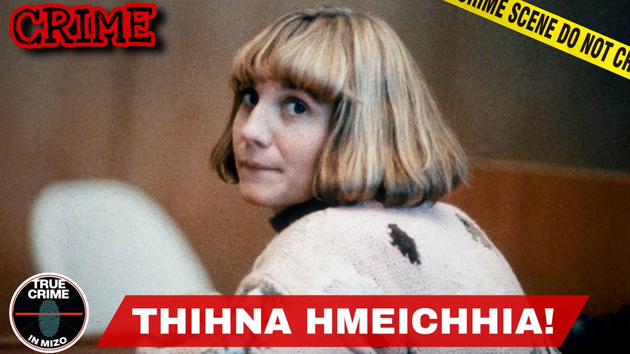 C754: Thihna Hmeichhia an han tawng chiah chu thihna a thleng nghal char char! 😱