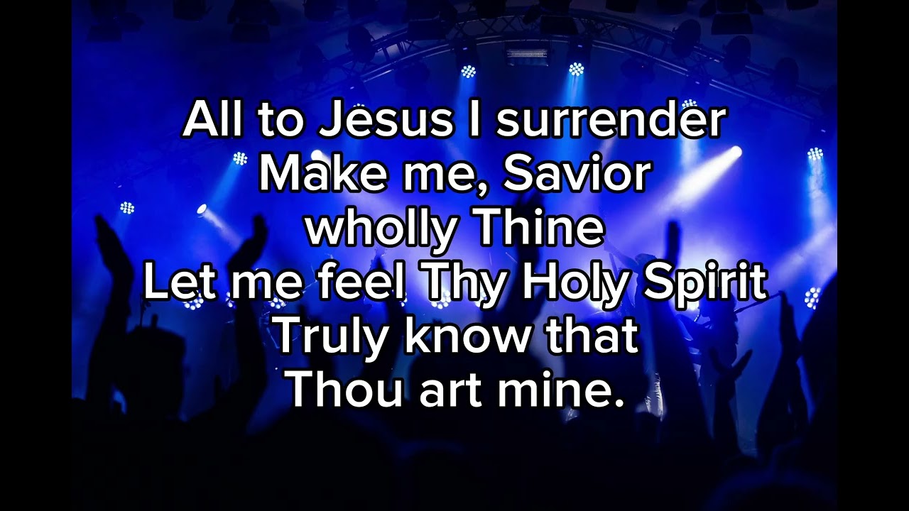 I Surrender All (Christian Rock/Live Worship Version)