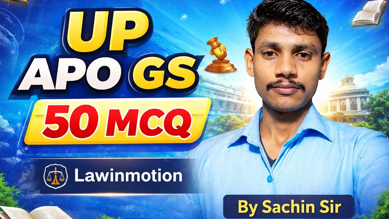 UP APO GS 50 MCQ | Most Important Questions for UP APO 2026 | Lawinmotion । By Sachin Sir 