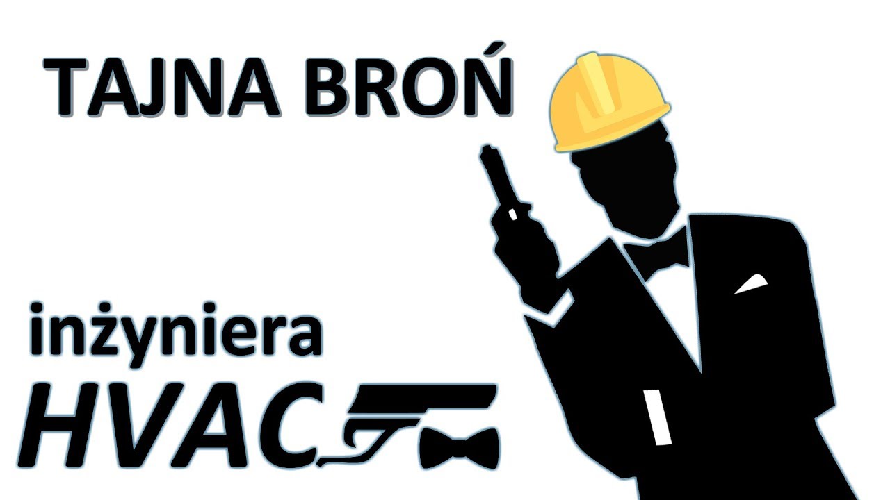 Tajna broń inżyniera HVAC!