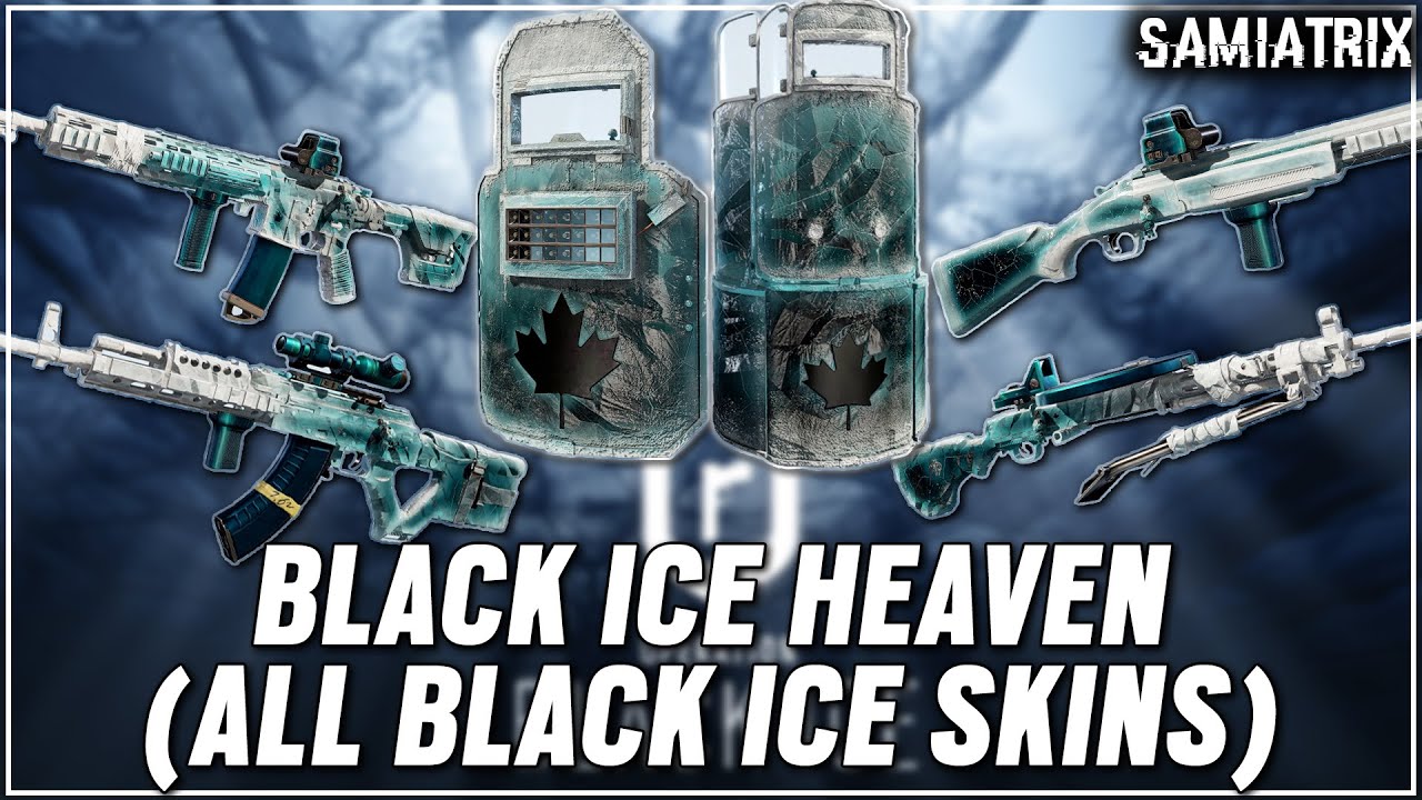 *NEW* BLACK ICE WEAPON SKIN ON ALL WEAPONS - Black Ice Heaven 2.0 - Rainbow Six Siege