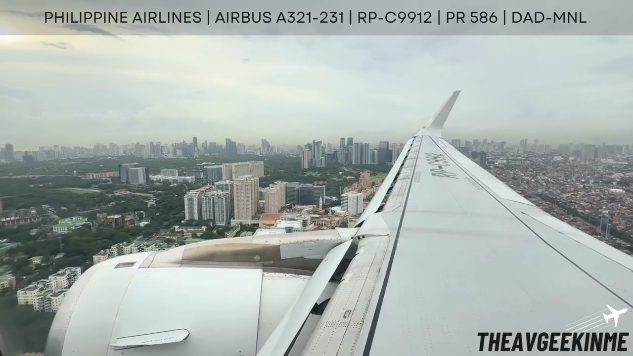 LANDING | Philippine Airlines | Airbus A321-231 | RP-C9912 | PR 586 | DAD-MNL