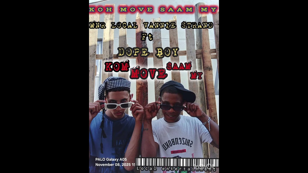 KOM MOVE SAAM MY_MNR LOCAL VANNIE STRAND_FT_DOPE BOY_@(OFFICIAL AUDIO)#LOCALEDITS. 