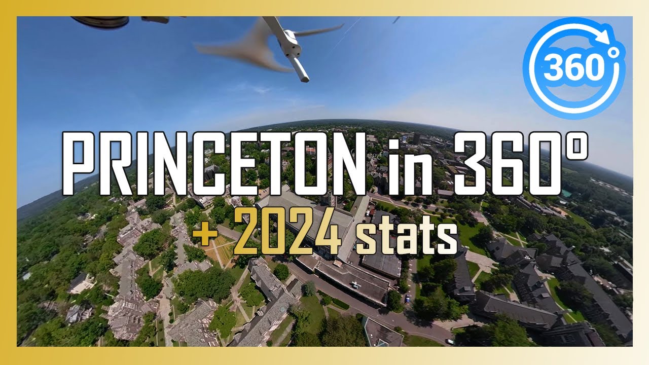 [2024] PRINCETON 360&deg; VR drone/walking/driving tour