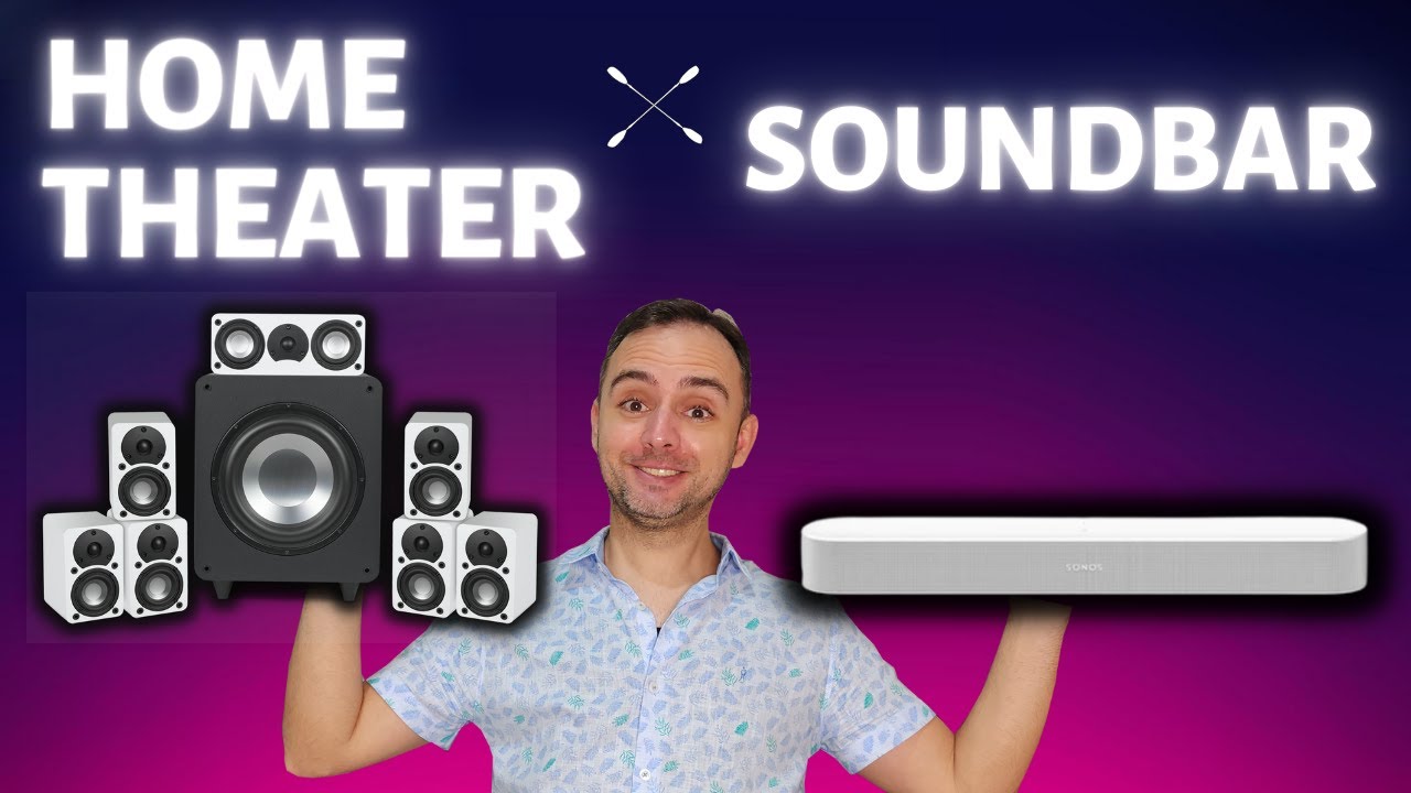 SOUNDBAR ou HOME THEATER - Qual &eacute; melhor para HOME CINEMA?